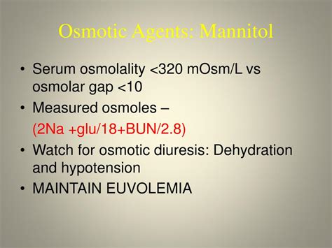serum osmolality and mannitol.